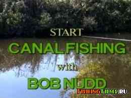 Рыбалка на канале с Бобом Наддом / Start canal fishing with Bob Nudd