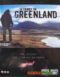 Рыбалка в Гренландии / Getaway to Greenland