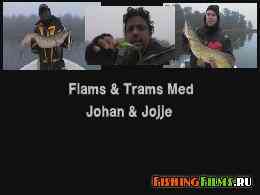 Нахлыст и джеркбейт / Flams och Trams Med Johan och Jojje