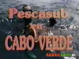 Подводная охота в Кабо Верде / Pescasub En Cabo Verde