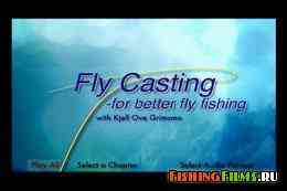 Fly Casting for better fly fishing