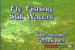 Fly Fishing Still Waters - Chironomid Techniques / Ловля на личинку комара в стоячей воде